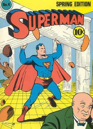 Superman Vol. 1 #4 by Paul Cassidy, Joe Shuster, Jerry Siegel