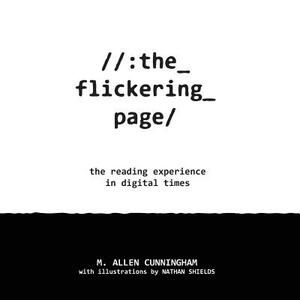 The Flickering Page by M. Allen Cunningham