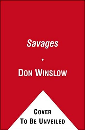 Savages by Don Winslow