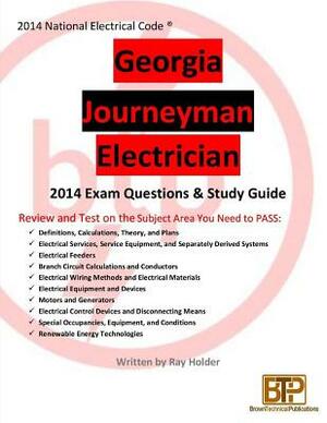 Georgia 2014 Journeyman Electrician Study Guide by Ray Holder