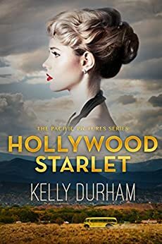 Hollywood Starlet by Kelly Durham