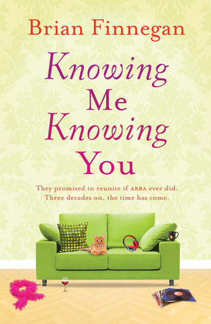 Knowing Me, Knowing You by Brian Finnegan