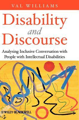 Disability and Discourse by Val Williams