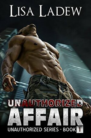 Unauthorized Affair by Lisa Ladew