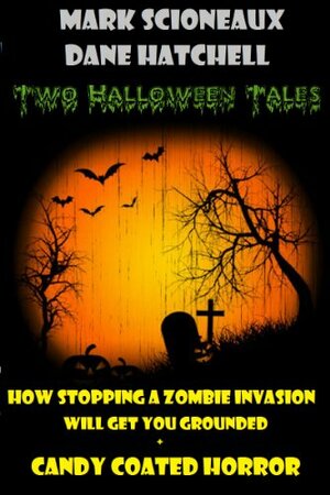 Two Halloween Tales by Dane Hatchell