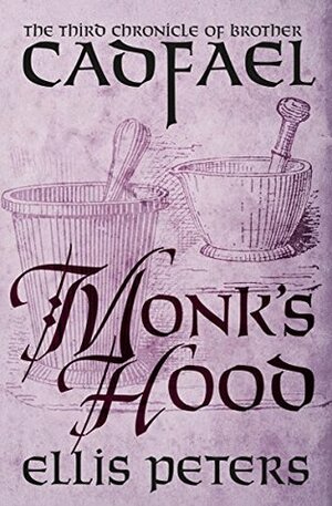 Monk's Hood by Ellis Peters