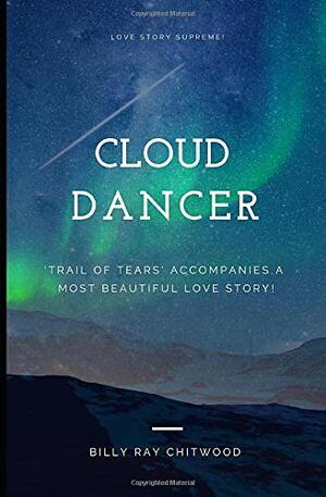 Cloud Dancer by Billy Ray Chitwood