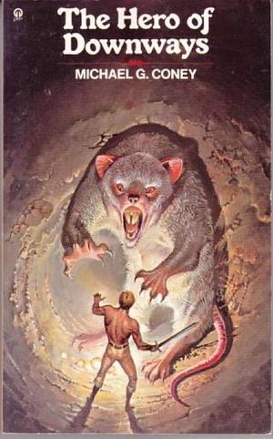 The Hero of Downways by Michael G. Coney