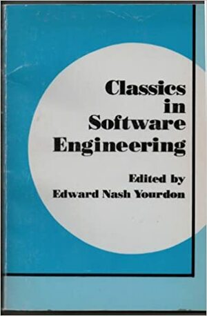 Classics in Software Engineering by Edward Nash Yourdon