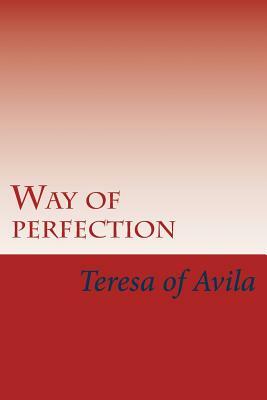 Way of perfection by Teresa of Avila