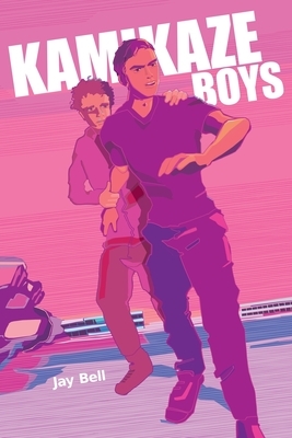 Kamikaze Boys by Jay Bell