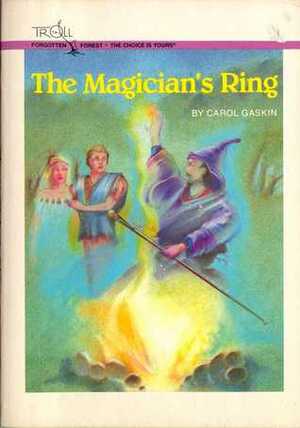 The Magician's Ring by Carol Gaskin