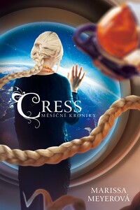 Cress by Marissa Meyer