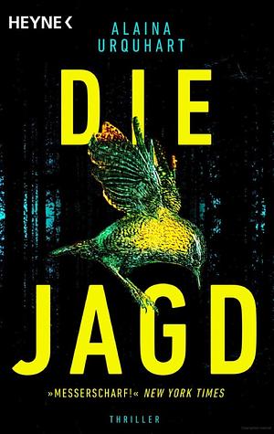 Die Jagd: Thriller by Alaina Urquhart