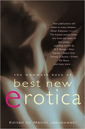The Mammoth Book of Best New Erotica 6 by Amanda Gannon, Claude Lalumière, Maxim Jakubowski