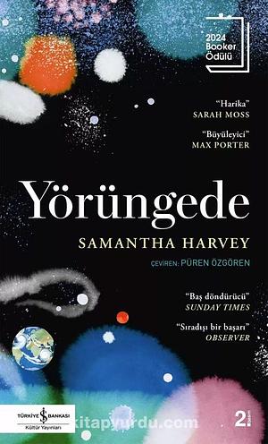 Yörüngede by Samantha Harvey