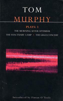 Murphy: Plays Three by Tom Murphy