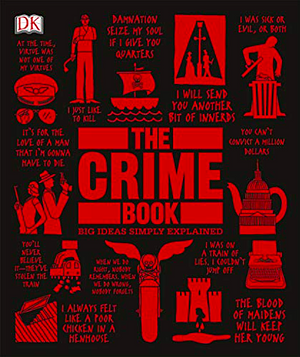The Crime Book: Big Ideas Simply Explained by Shanna Hogan
