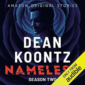 Nameless: Season Two by Dean Koontz