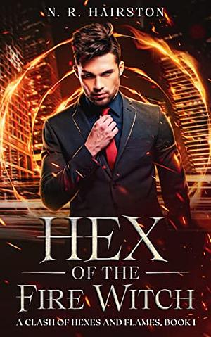 Hex of the Fire Witch by N.R. Hairston