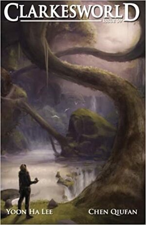 Clarkesworld Magazine, Issue 59 by Chen Qiufan, Neil Clarke, Karen Burnham, Jeremy L.C. Jones, Yoon Ha Lee