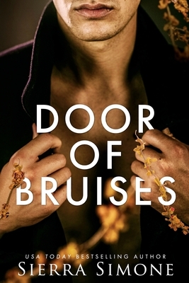 Door of Bruises by Sierra Simone