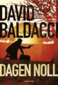 Dagen noll by David Baldacci