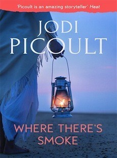 Where There's Smoke by Jodi Picoult