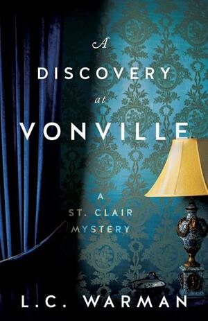 A Discovery at Vonville by L.C. Warman