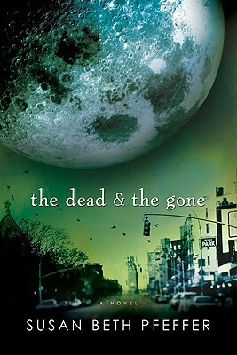 The Dead and the Gone by Susan Beth Pfeffer