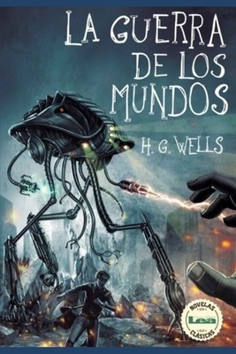 La Guerra de los Mundos by H.G. Wells