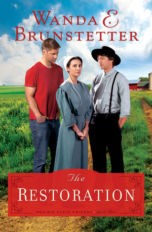 The Restoration by Wanda E. Brunstetter