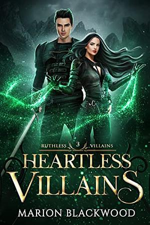 Heartless Villains by Marion Blackwood