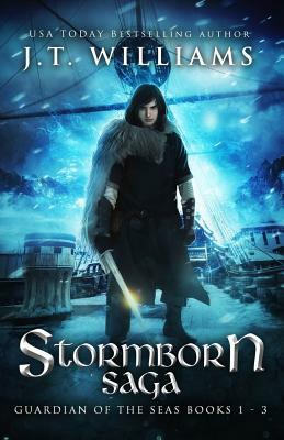 Stormborn Saga: Guardian of the Seas by J.T. Williams