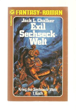 Exil Sechseck Welt by Jack L. Chalker