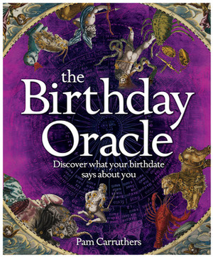 Birthday Oracle by Pam Carruthers