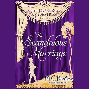 The Scandalous Marriage by Marion Chesney
