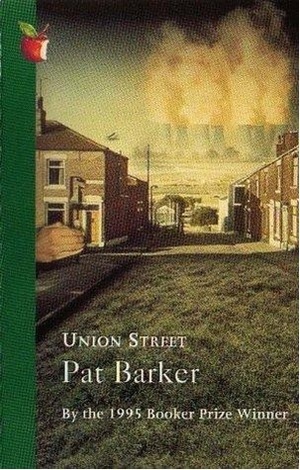 Union Street by Pat Barker