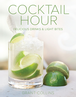 Cocktail Hour by Grant Collins