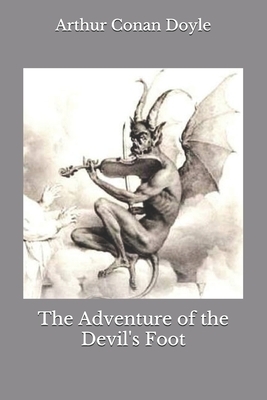 The Adventure of the Devil's Foot by Arthur Conan Doyle, Morgan Wallis