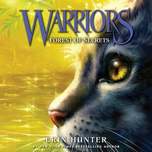 Forest of Secrets by Erin Hunter