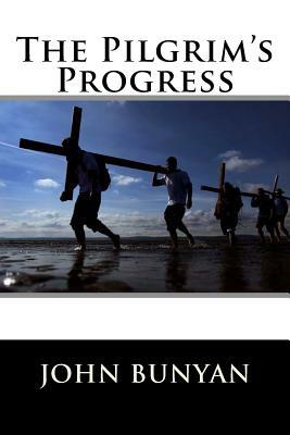 The Pilgrim's Progress by John Bunyan