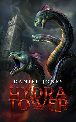 Hydra Tower by Daniel Jones