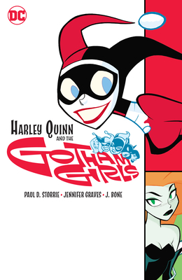 Harley Quinn and the Gotham Girls by Paul D. Storrie