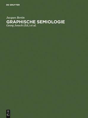 Graphische Semiologie by Jacques Bertin