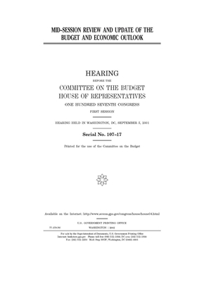 Mid-session review and update of the budget and economic outlook by United States Congress, Committee on the Budget (house), United States House of Representatives