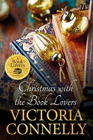 Christmas with the Book Lovers by Victoria Connelly