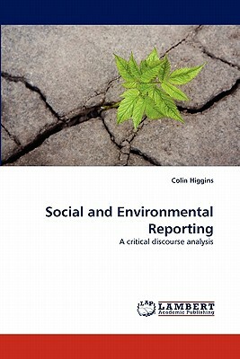 Social and Environmental Reporting by Colin Higgins