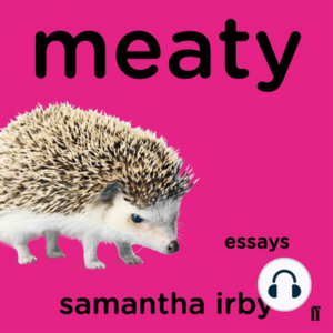 Meaty by Samantha Irby