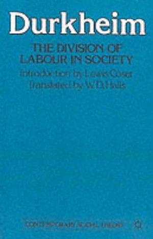 The Division of Labour in Society by Émile Durkheim, Émile Durkheim